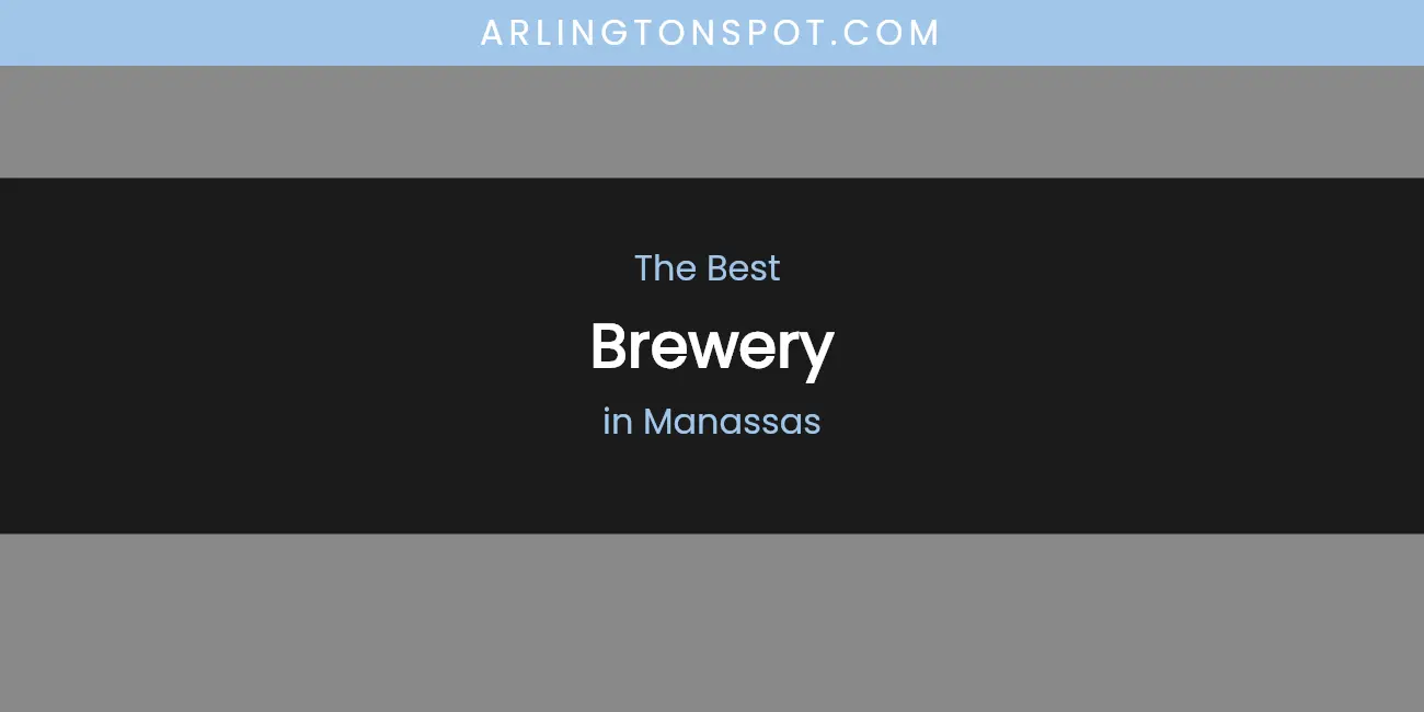 Manassas' Best Brewery featured