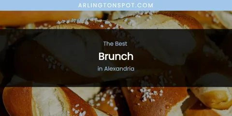 The Absolute Best Brunch in Alexandria