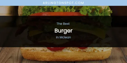 Mclean's Best Burger