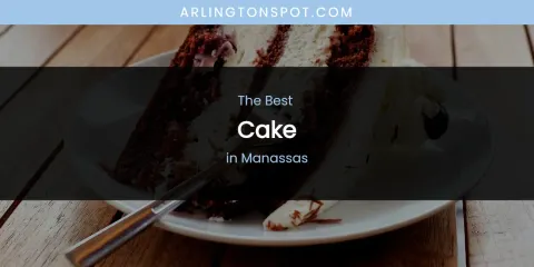Manassas' Best Cake