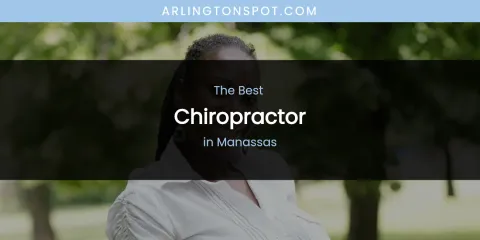 Manassas' Best Chiropractor