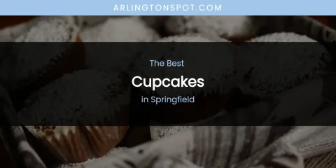 Springfield's Best Cupcakes