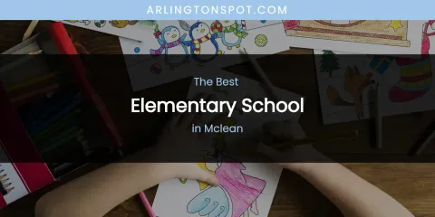 Mclean's Best Elementary School