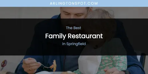 Springfield's Best Family Restaurant