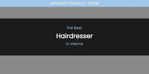 Vienna's Best Hairdresser