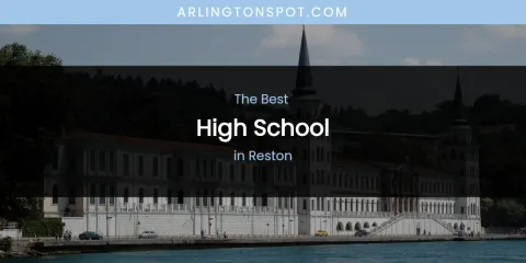 Reston's Best High School