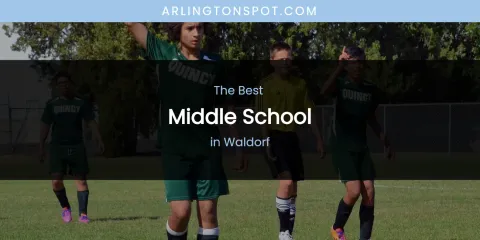 Waldorf's Best Middle School
