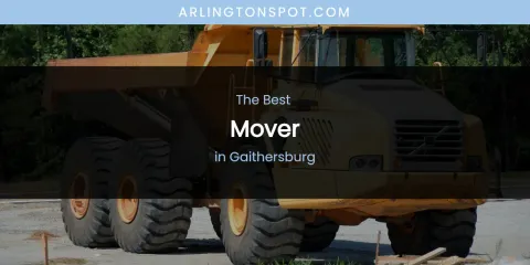 The Absolute Best Mover in Gaithersburg
