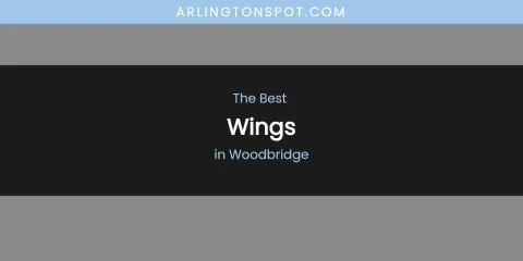 Woodbridge's Best Wings